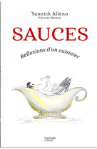 Sauces - reflexions d'un cuisinier