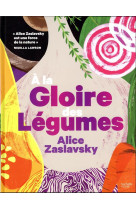 A la gloire des legumes