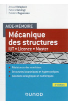 Aide-memoire mecanique des structures - 3e ed. - resistance des materiaux - iut-licence-master