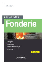 Aide-memoire - fonderie - 2e ed