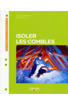 Isoler les combles