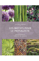 Les motifs pour le paysagiste - amenagement creatif de jardin