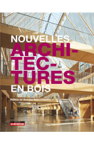 Nouvelles architectures en bois