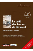 Le cout des travaux de batiment - second oeuvre - finitions