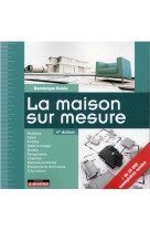 La maison sur mesure