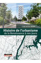 Histoire de l'urbanisme - de la renaissance a nos jours