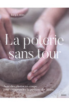 La poterie sans tour