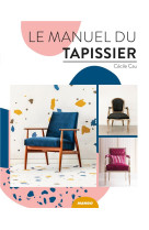 Le manuel du tapissier