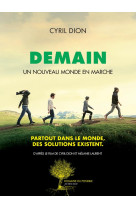 Demain - un nouveau monde en marche