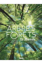 Le grand atlas des arbres et forets