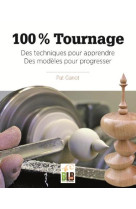 100% tournage - des techniques pour apprendre, des modeles pour progresser