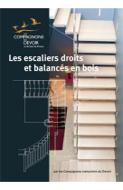 Les escaliers droits et balances en bois