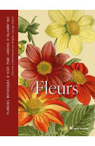 Fleurs - planches botaniques d'hier pour jardins d'aujourd'hui