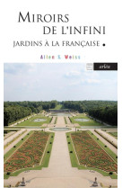 Miroirs de l'infini - jardins a la francaise