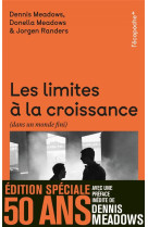 Les limites a la croissance - edition speciale 50 ans