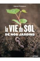 La vie du sol au jardin