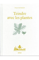 Teindre avec les plantes