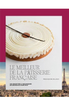 Le meilleur de la patisserie francaise