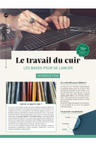 Le travail du cuir - les bases pour se lancer