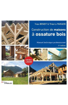 Construction de maisons a ossature bois - 6  edition