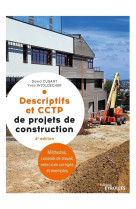 Descriptifs et cctp de projets de construction