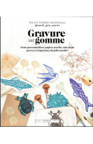 Gravure sur gomme - pour personnaliser textile, cuir, bois, decalquer, graver, imprimer de jolis mot