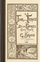 Le tour de la france par deux enfants - (edition scolaire de 1906)