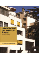 L'architecture des annees 1930 a paris