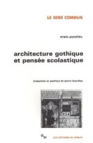 Architecture gothique et pensee scolastique - precede de l'abbe suger de saint-denis