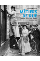 Metiers de rue - observer le travail et le genre a paris en