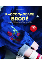 Raccommodage brode au point de reprise et ses variations