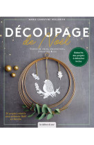 Decoupage de noel. 20 projets creatifs pour preparer noel en famille