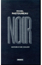 Noir - histoire d'une couleur