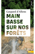 Main basse sur nos forets