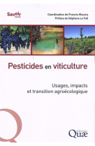 Pesticides en viticulture - usages, impacts et transition agroecologique