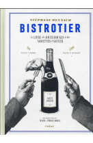 Bistrotier - le livre des joues rouges et des assiettes a saucer