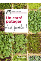 Un carre potager, c'est facile