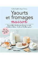 Yaourts et fromages maison