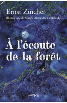 A l'ecoute de la foret