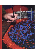 La laque : art et techniques