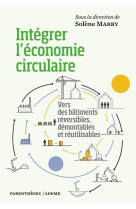 Integrer l economie circulaire - vers des batiments reversib