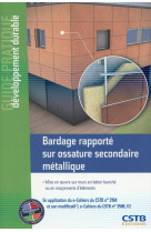 Bardage rapporte sur ossature secondaire metallique - mise en oeuvre sur murs en beton banche ou en