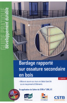 Bardage rapporte sur ossature secondaire en bois - mise en oeuvre sur murs en beton banche ou en maconnerie