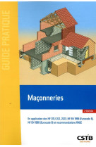 Maconneries - en application des nf dtu 20.1, 20.13, nf en 1996 (eurocod 6), nf en 1998 (eurocode 8)