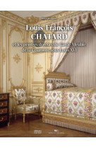 Louis-francois chatard - les peintres doreurs du garde-meuble de la couronne sous louis xvi