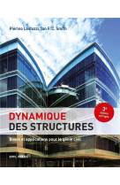 Dynamique des structures - bases et applications pour le genie civil