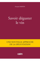 Savoir deguster le vin