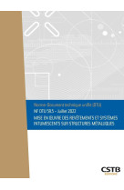 Nf dtu 59.5 mise en oeuvre des revêtements et systèmes intumescents sur structures métalliques