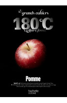 Les grands cahiers 180°c - pomme