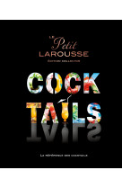 Le petit larousse des cocktails